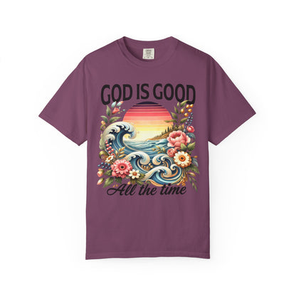 God Is Good All the Time Christian T-Shirt