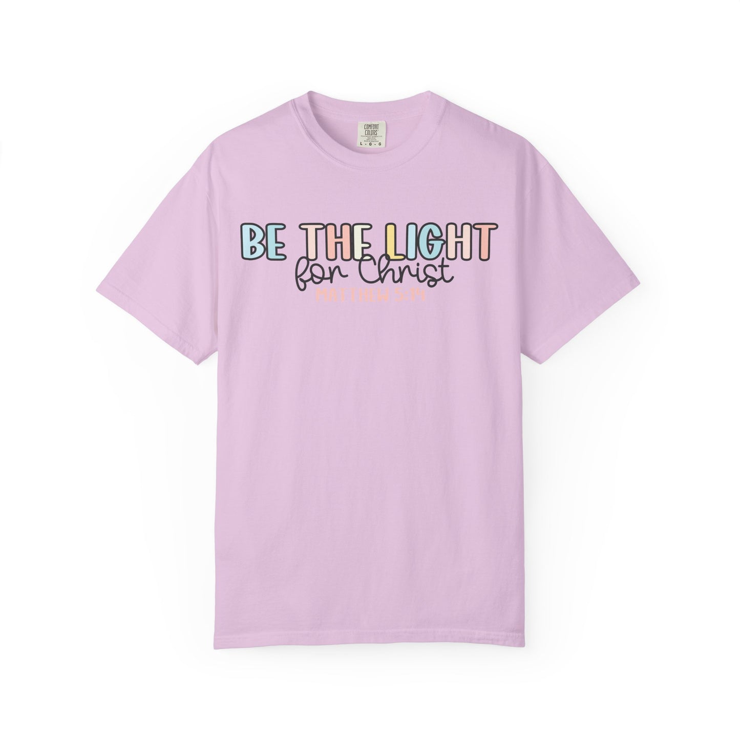 Be the Light for Christ Faith T-Shirt