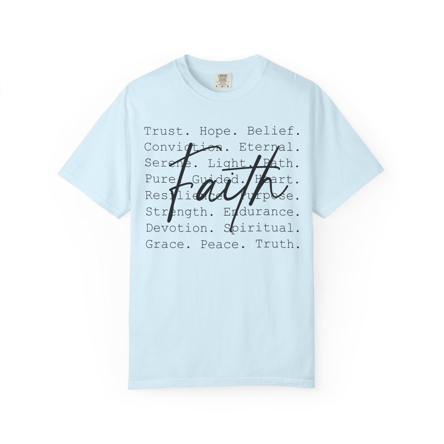 Faith Christian T-Shirt | Minimal Typography Faith Tee | Inspirational Scripture Shirt | Comfort Colors Garment-Dyed Tee