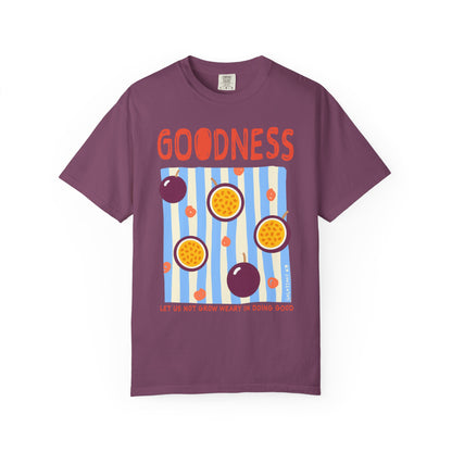 Goodness Christian Scripture T-Shirt | Galatians 6:9 Passion Fruit Faith Graphic Tee | Comfort Colors Garment-Dyed Shirt