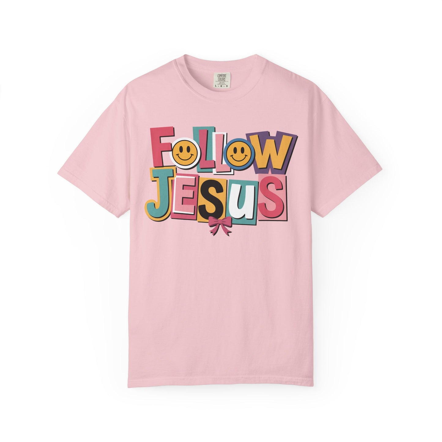 Follow Jesus Christian T-Shirt | Colorful Faith Tee | Inspirational Christian Shirt | Comfort Colors Garment-Dyed Tee