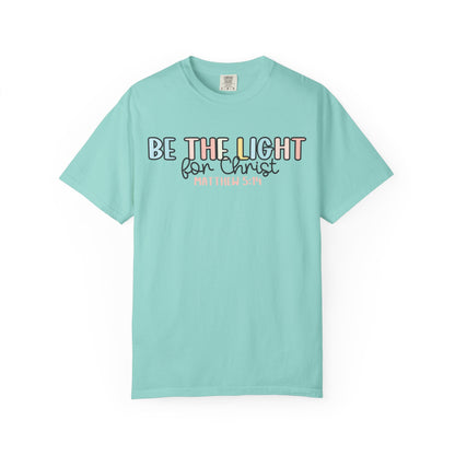 Be the Light for Christ Faith T-Shirt