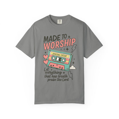 Made to Worship | Retro Christian T-Shirt | Psalm 150:6