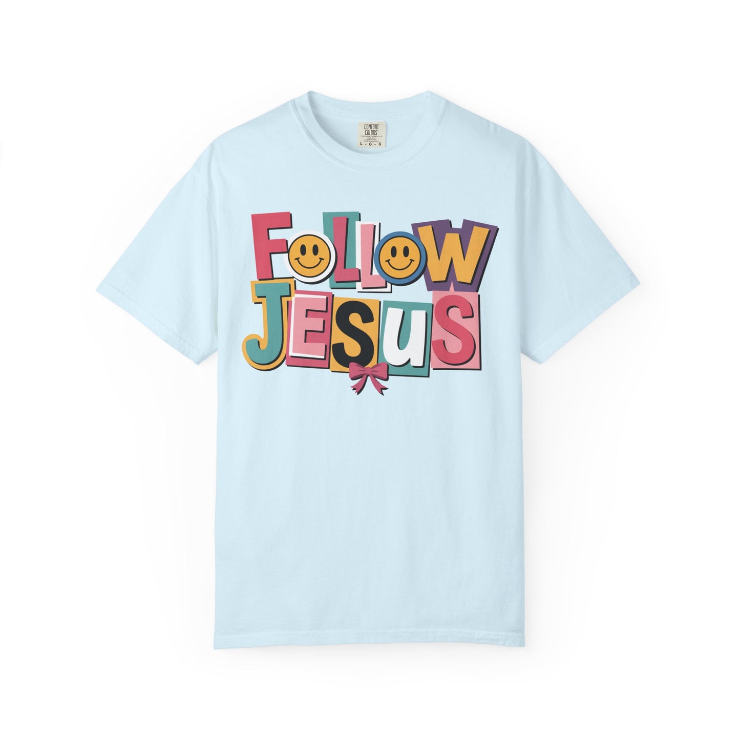 Follow Jesus Christian T-Shirt | Colorful Faith Tee | Inspirational Christian Shirt | Comfort Colors Garment-Dyed Tee