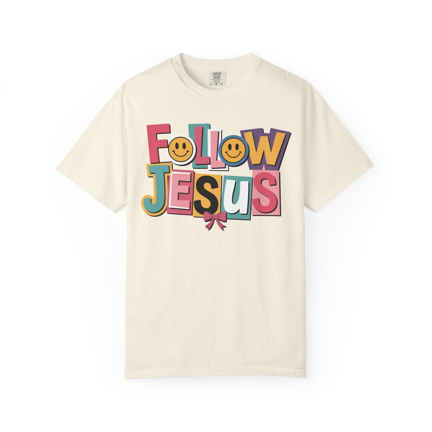 Follow Jesus Christian T-Shirt | Colorful Faith Tee | Inspirational Christian Shirt | Comfort Colors Garment-Dyed Tee