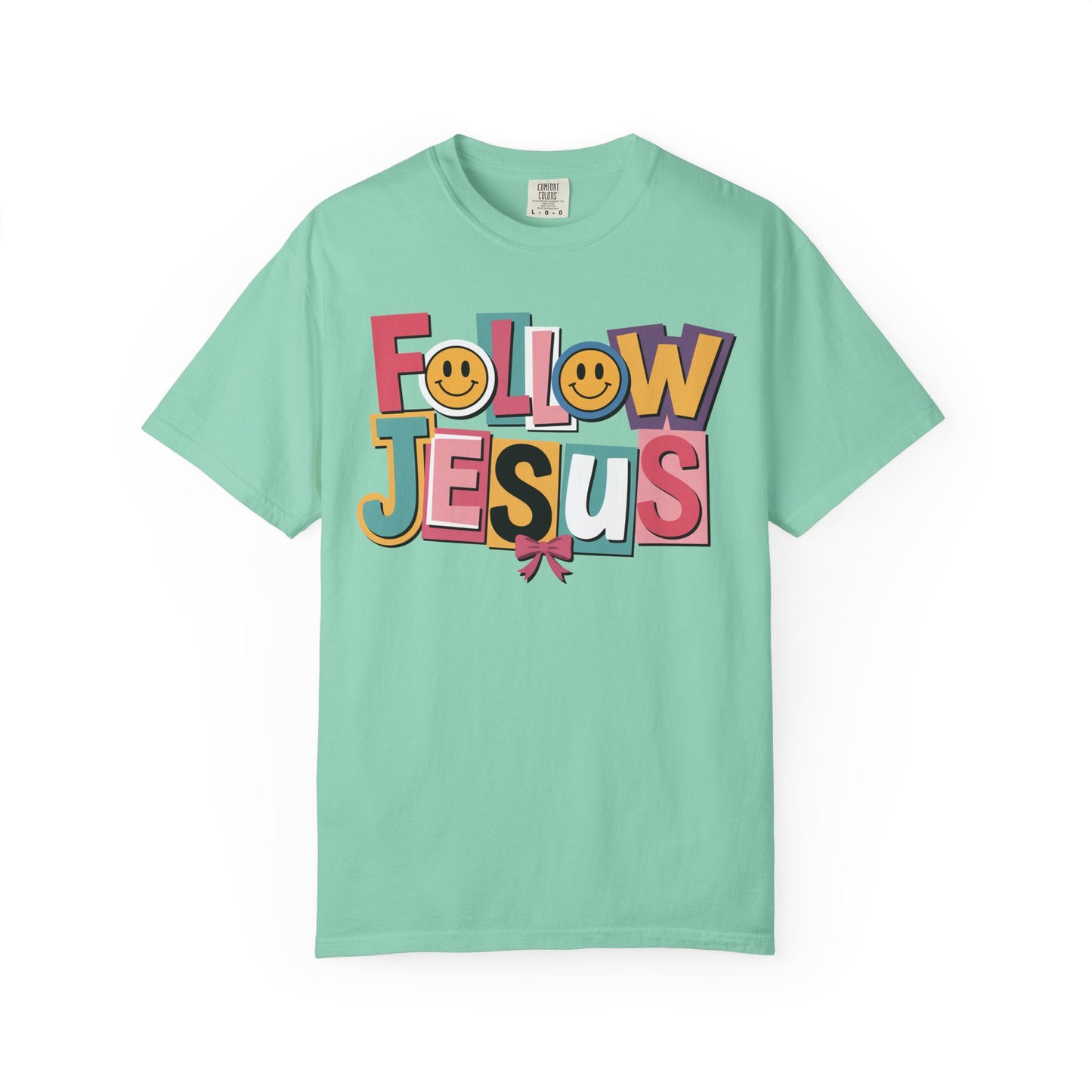 Follow Jesus Christian T-Shirt | Colorful Faith Tee | Inspirational Christian Shirt | Comfort Colors Garment-Dyed Tee