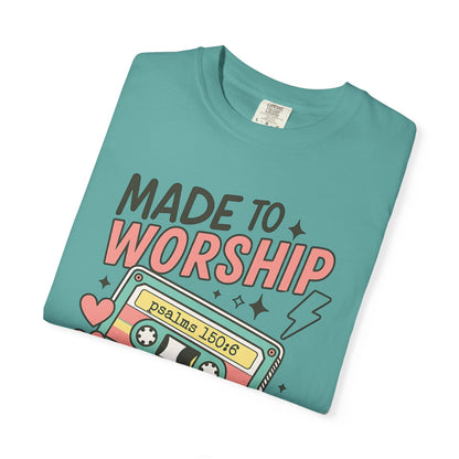 Made to Worship | Retro Christian T-Shirt | Psalm 150:6