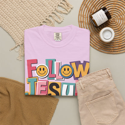 Follow Jesus Christian T-Shirt | Colorful Faith Tee | Inspirational Christian Shirt | Comfort Colors Garment-Dyed Tee