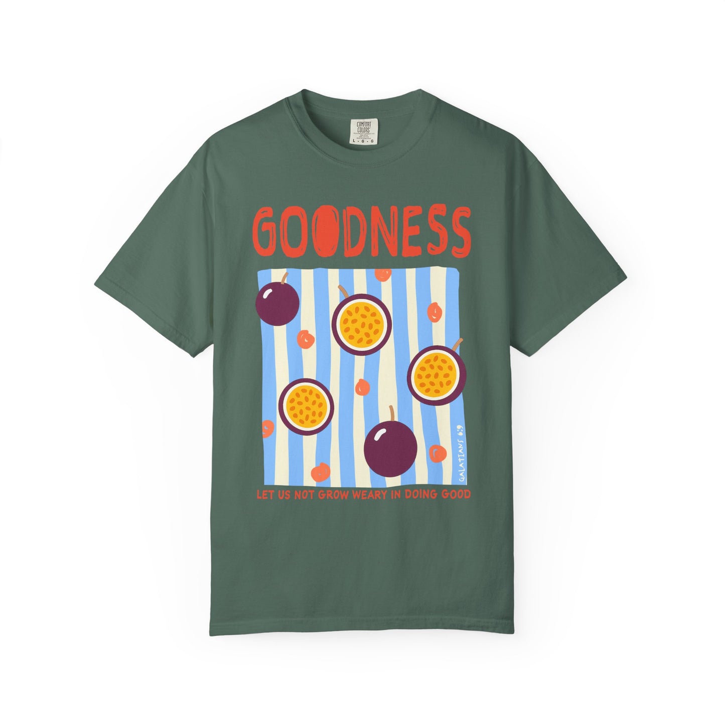 Goodness Christian Scripture T-Shirt | Galatians 6:9 Passion Fruit Faith Graphic Tee | Comfort Colors Garment-Dyed Shirt