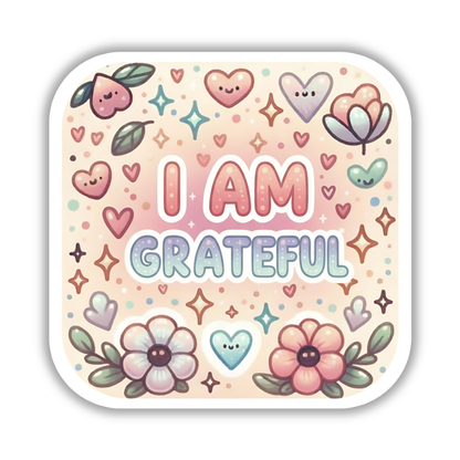 I am grateful – Affirmation Sticker