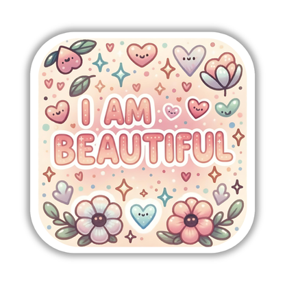 I am beautiful – Affirmation Sticker